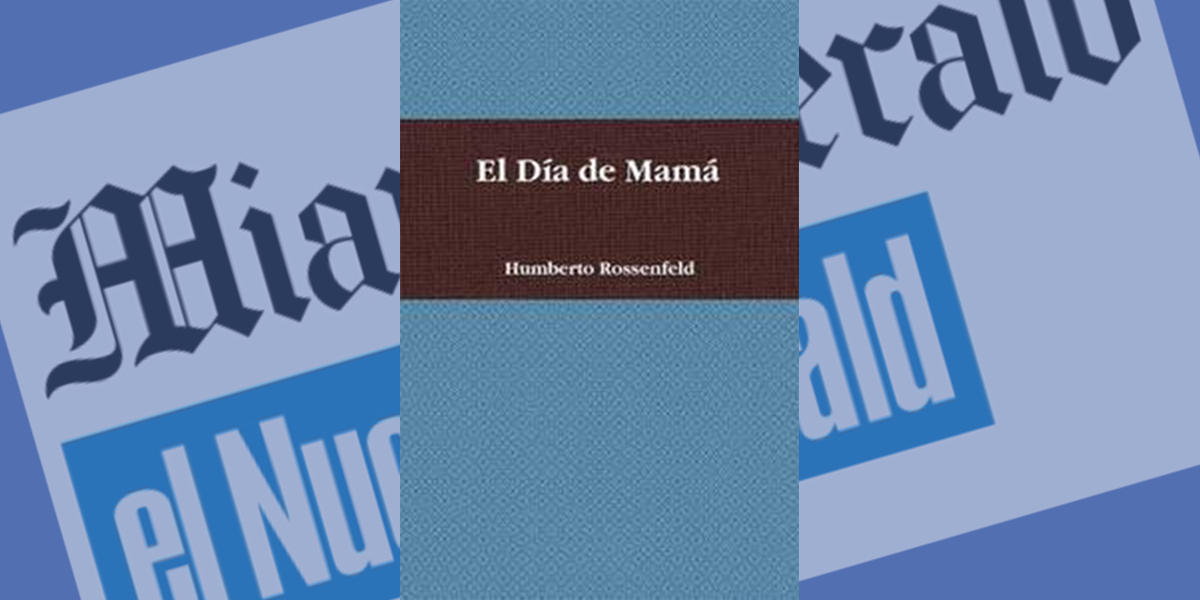El Día de Mama Nuevo Herald